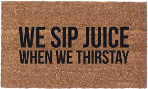 Vinyl Back - Sip Juice - Coir Doormat
